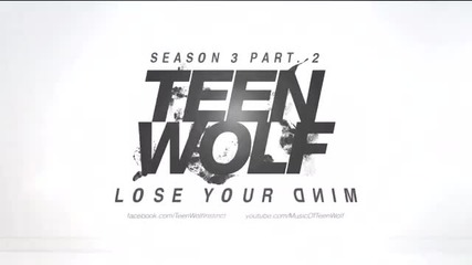 Whitaker - My Own | Teen Wolf 3×24 | Music