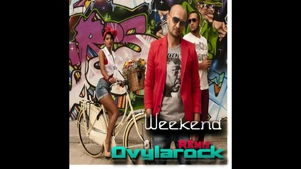 Sasha Lopez feat. Broono & Ale Blake - Weekend (ovylarock Remix)