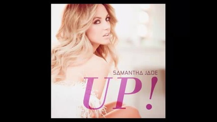 *2014* Samantha Jade - Up