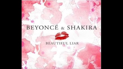 Beyonce & Shakira - Beautiful Liar remix
