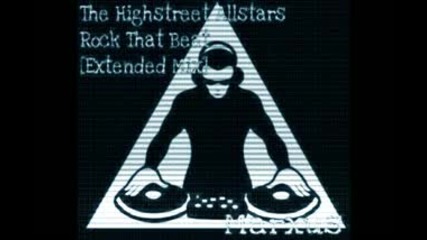 The Highstreet Allstars - Rock That Beat