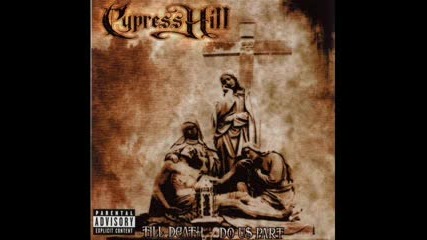 Cypress Hill - Another Body Drops