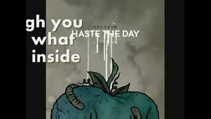 Haste the Day - An Adult Tree Lyrics