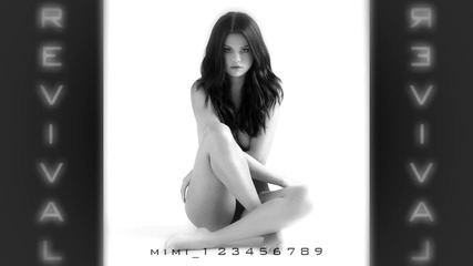 Н О В О! Selena Gomez - Revival + Превод
