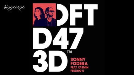 Sonny Fodera ft. Yasmin - Feeling U ( Deep Mix )