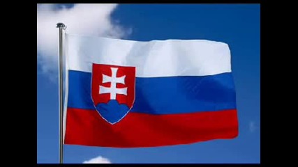 Nad Tatrou Sa Bl‡ska - Химн На Словакия