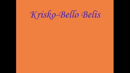 Krisko - Belly Bellisimo