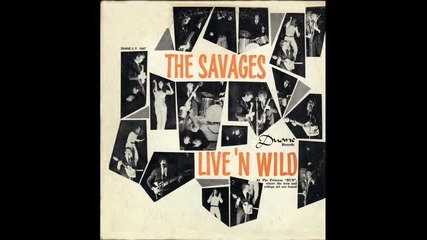 The Savages - the world aint round it's square