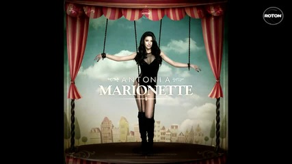 Страхотна * Antonia - Marionette [2011]