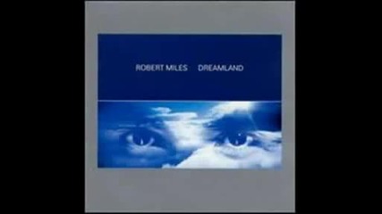 Robert Miles - In My Dreams
