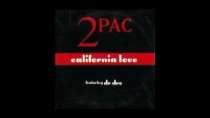 2pac - California Love 