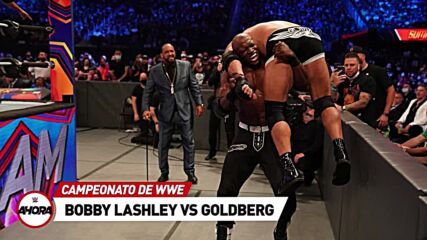 Brock Lesnar y Becky Lynch de regreso en SummerSlam: WWE Ahora, Ago 21, 2021