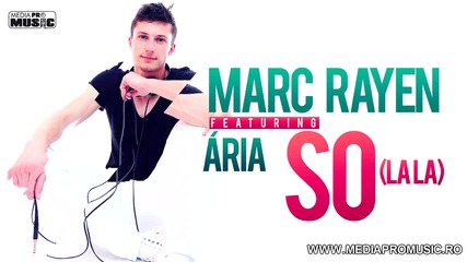 Marc Rayen feat Aria-so(la la)