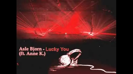 Asle Bjorn - Lucky You