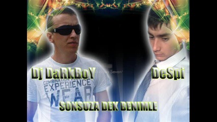 Dj Darkboy ft. Despi - Sonsuza dek benimle 