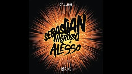 Sebastian Ingrosso & Alesso - Calling - Original Instrumental Mix