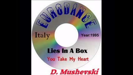 Lies In A Box - You Take My Heart Away (1995)