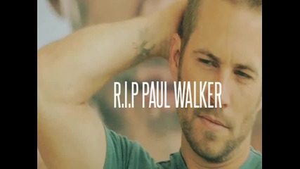 R.i.p Paul Walker