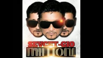Sevcet-gio Styles-milioni 2014 (official Audio)