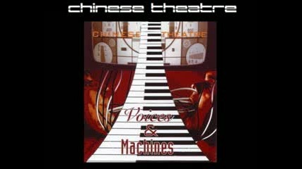 chinese theatre - i m not like you 