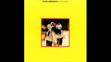 Steve Miller Band - Can't You Hear Daddy's Heartbeat
