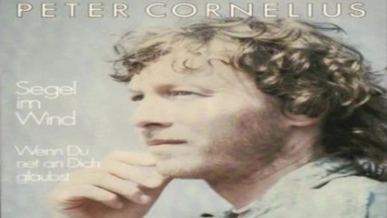 Peter Cornelius --segel im Wind 1985
