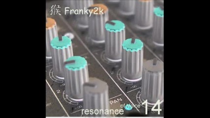 Franky2k - Resonance of Voice 14 - 4 Take me away