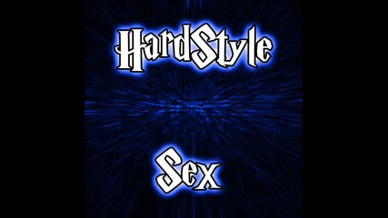 Dj Asa - Hardstyle Sex 