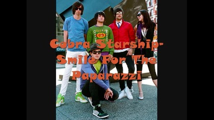 Cobra Starship - Smile For The Paparazzi 