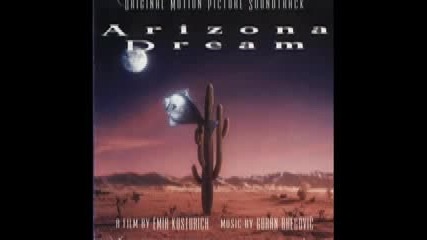 Goran Bregovic - Arizona Dream 