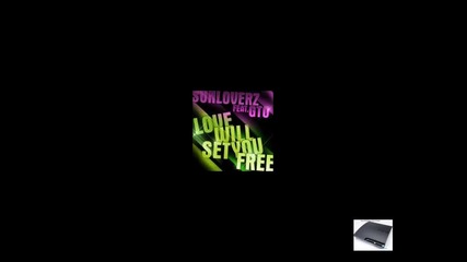 Sunloverz - Love Will Set You Free (bass)