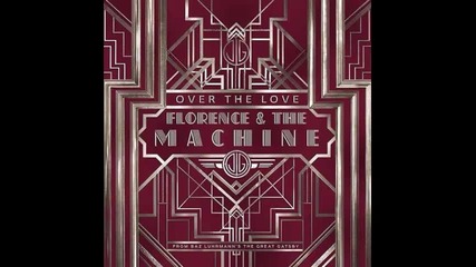 *2013* Florence + The Machine - Over the love