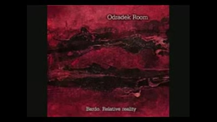 Odradek Room - Bardo. Relative Reality. ( Full Album )