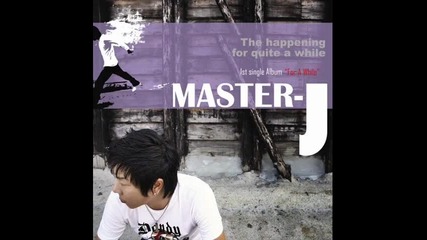 Master J - For A While