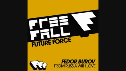 Fedor Burov - From Russia With Love
