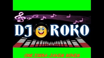 Ork.iskra-canim Benim (dj.roko Remix)