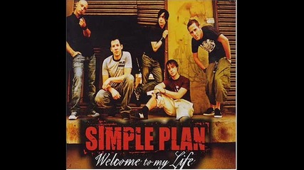 Simple plan -welcome to my life
