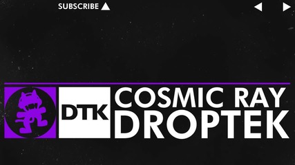 Droptek - Cosmic Ray