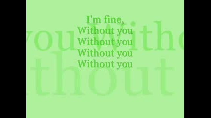 Without You - Hinder (with lyrics)