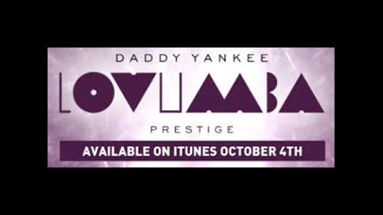 Lovumba Original - Daddy Yankee Prestige New ® Reggaeton 2012 Hd