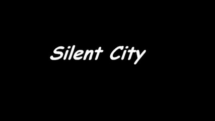 Silent City - Jivot vtori 