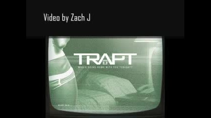 Trapt - Curiosity Kills 