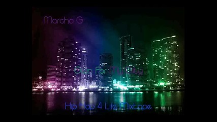 Marcho G - Own For My City [hd]