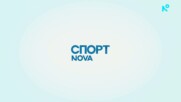 Спортни новини на NOVA - централна емисия (09.06)