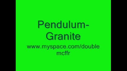 Pendulum - Granite 