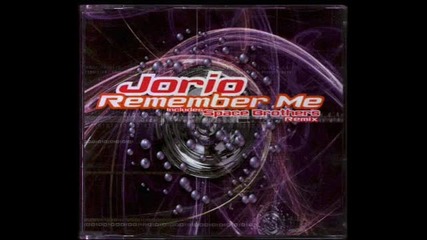Jorio - Remember Me (space Brothers Remix)