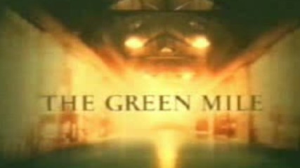 The green mile