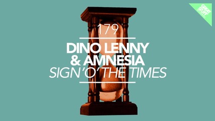 Dino Lenny & Amnesia - Sign 'o' the Times (amo + Navas Re-work) [great Stuff]