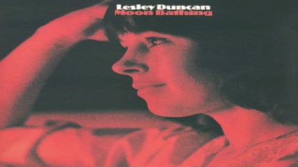 Lesley Duncan ✴ Moon Bathing 1975 vinyl