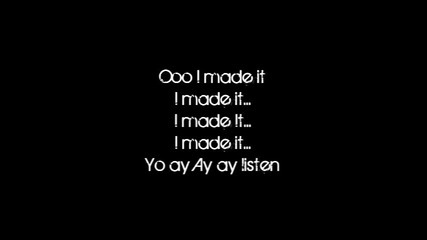 Kevin Rudolf - I Made It Lyrics (ft. Birdman, Jay Sean amp; 